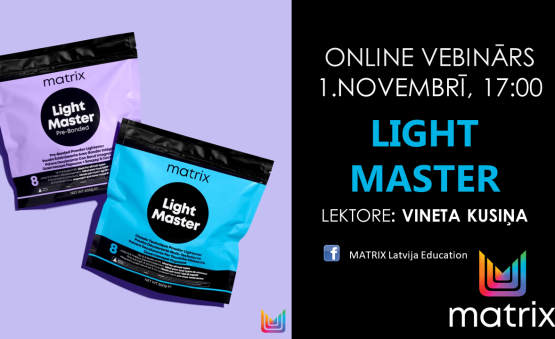 MATRIX Vebinārs Light Master Pre-Bonded / Light Master